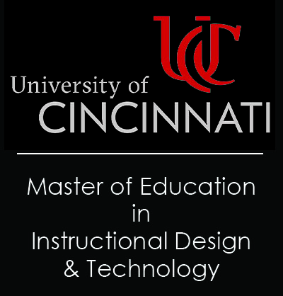 University of Cincinnati logo with the words Master of Education in Instructional Design & Technology underneath